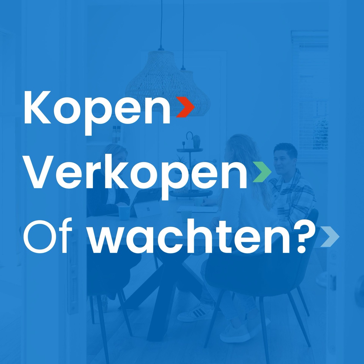 Kopen, verkopen of wachten? Een makelaar van Van Herk in gesprek met klanten